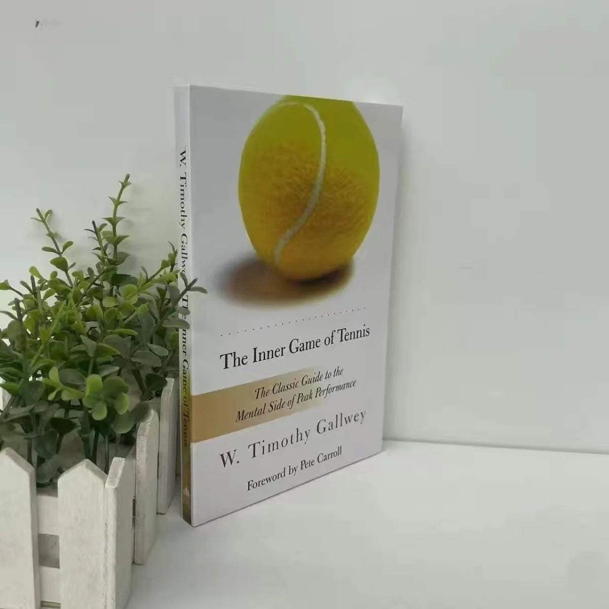 The Inner Game of Tennis :The Classic Guide to the Mental Side of Peak Performance English Book