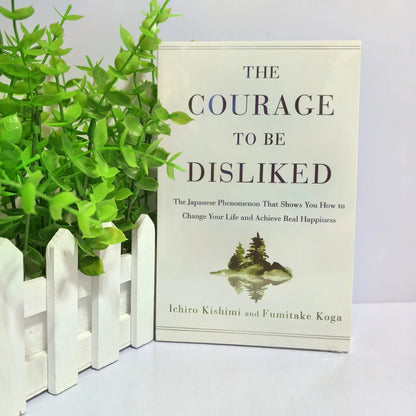 2025The Courage to Be Disliked How to Free Yourself Change Your Life and Achieve Real Happiness Paperback English Book@@@
